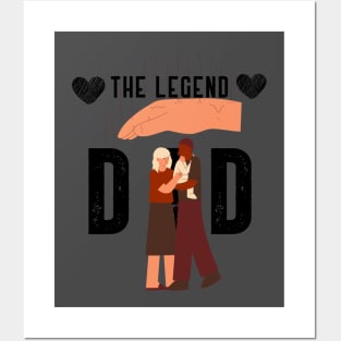 The legend dad Posters and Art